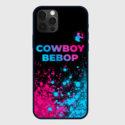 Чехол для iPhone 12 Pro Max Cowboy Bebop - neon gradient: символ сверху, цвет: 3D-черный