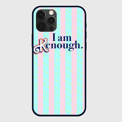 Чехол для iPhone 12 Pro Max I am Kenough - фраза и костюм Кена в полоску, цвет: 3D-черный