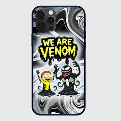 Чехол для iPhone 12 Pro Max We are Venom - Morty, цвет: 3D-черный