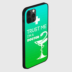 Чехол для iPhone 12 Pro Trust me, i'm a doctor, цвет: 3D-черный — фото 2