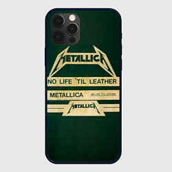 Чехол для iPhone 12 Pro No Life til Leather - Metallica, цвет: 3D-черный