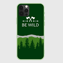 Чехол для iPhone 12 Pro Be wild - свобода и приключения, цвет: 3D-салатовый