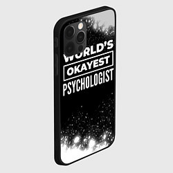 Чехол для iPhone 12 Pro Worlds okayest psychologist - dark, цвет: 3D-черный — фото 2