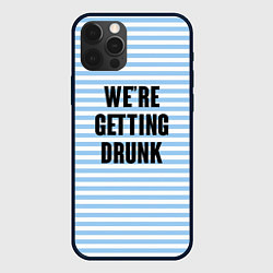 Чехол для iPhone 12 Pro Were getting drunk, цвет: 3D-черный