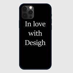 Чехол для iPhone 12 Pro In love with Design, цвет: 3D-черный