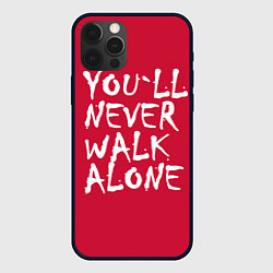 Чехол iPhone 12 Pro You'll never walk alone