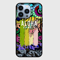 Чехол для iPhone 13 Pro АЛОХА ГАВАЙИ ALOHA HAWAII, цвет: 3D-черный