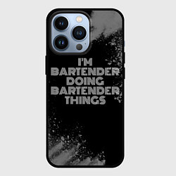 Чехол для iPhone 13 Pro Im bartender doing bartender things: на темном, цвет: 3D-черный