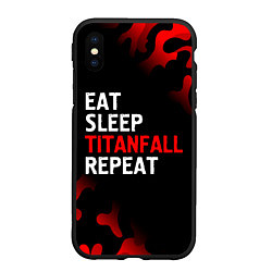 Чехол iPhone XS Max матовый Eat Sleep Titanfall Repeat Милитари, цвет: 3D-черный