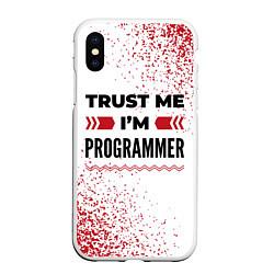 Чехол iPhone XS Max матовый Trust me Im programmer white, цвет: 3D-белый