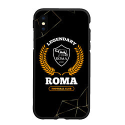 Чехол iPhone XS Max матовый Лого Roma и надпись legendary football club на тем