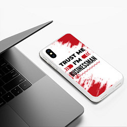 Чехол iPhone XS Max матовый Trust me Im businessman white, цвет: 3D-белый — фото 2