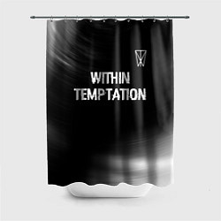 Шторка для душа Within Temptation glitch на темном фоне посередине, цвет: 3D-принт