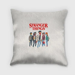 Подушка квадратная Stranger Things Friends, цвет: 3D-принт