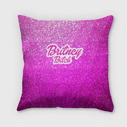 Подушка квадратная Britney Bitch, цвет: 3D-принт