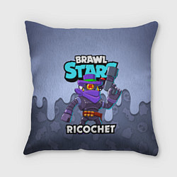 Подушка квадратная BRAWL STARS RICOCHET, цвет: 3D-принт