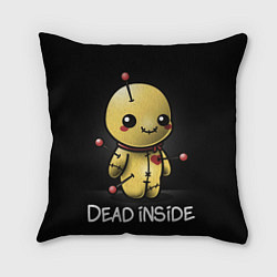 Подушка квадратная DEAD INSIDE, цвет: 3D-принт