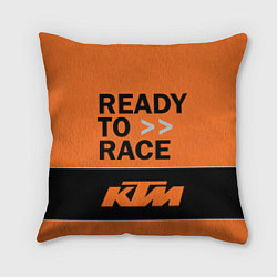 Подушка квадратная KTM READY TO RACE Z, цвет: 3D-принт