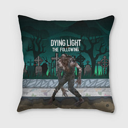 Подушка квадратная Dying light Зараженный, цвет: 3D-принт