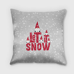 Подушка квадратная Let it snow - пусть идет снег, цвет: 3D-принт