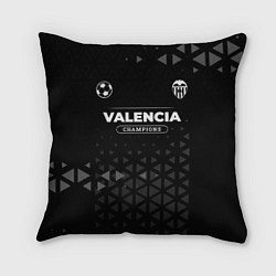 Подушка квадратная Valencia Форма Champions, цвет: 3D-принт