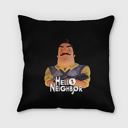 Подушка квадратная Привет сосед Hello Neighbor, цвет: 3D-принт