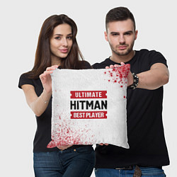 Подушка квадратная Hitman: красные таблички Best Player и Ultimate, цвет: 3D-принт — фото 2
