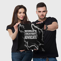 Подушка квадратная Worlds okayest advocate - dark, цвет: 3D-принт — фото 2