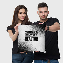 Подушка квадратная Worlds okayest realtor - white, цвет: 3D-принт — фото 2