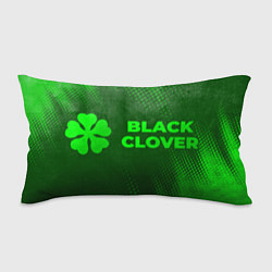 Подушка-антистресс Black Clover - green gradient по-горизонтали, цвет: 3D-принт