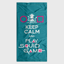 Бандана-труба Keep calm and play squid game, цвет: 3D-принт — фото 2