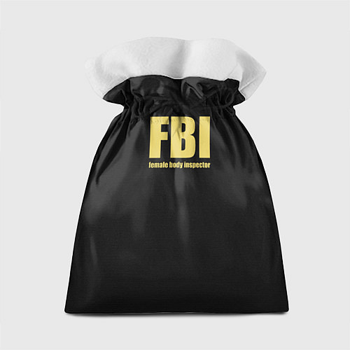 Подарочный мешок FBI Female Body Inspector / 3D-принт – фото 2
