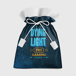 Мешок для подарков Игра Dying Light: pro gaming, цвет: 3D-принт