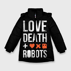 Зимняя куртка для девочки Love Death Robots