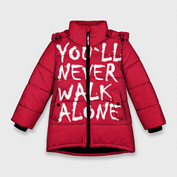 Куртка зимняя для девочки You'll never walk alone, цвет: 3D-черный