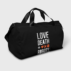 Спортивная сумка Love Death Robots
