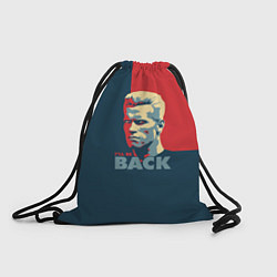 Рюкзак-мешок I'll be back, цвет: 3D-принт