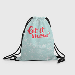Рюкзак-мешок Let it snow, цвет: 3D-принт