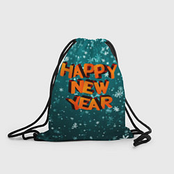 Рюкзак-мешок HAPPY NEW YEAR 2022 С НОВЫМ ГОДОМ, цвет: 3D-принт