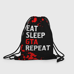 Рюкзак-мешок Eat Sleep GTA Repeat - Брызги, цвет: 3D-принт