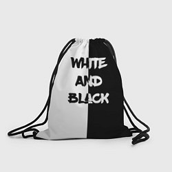 Рюкзак-мешок White and Black Белое и Чёрное, цвет: 3D-принт