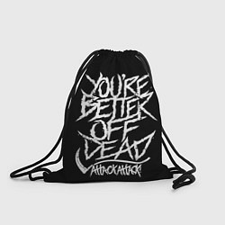 Рюкзак-мешок Youre better off dead, цвет: 3D-принт