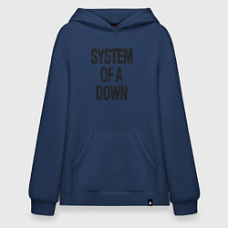 Толстовка-худи оверсайз System of a down, цвет: тёмно-синий