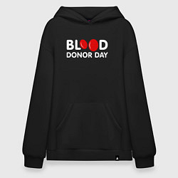 Худи оверсайз Blood Donor Day
