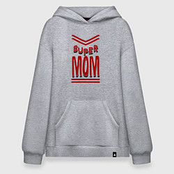 Толстовка-худи оверсайз Super mom большие бувы, цвет: меланж