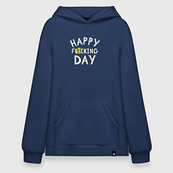 Толстовка-худи оверсайз Happy f**king day - надпись и смайл, цвет: тёмно-синий