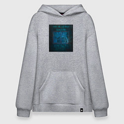 Худи оверсайз Why do you need someone