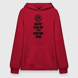 Толстовка-худи оверсайз Keep Calm & Drive VW, цвет: красный