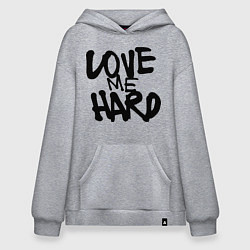 Худи оверсайз Люби меня крепко