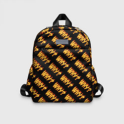 Детский рюкзак Why? черный, цвет: 3D-принт